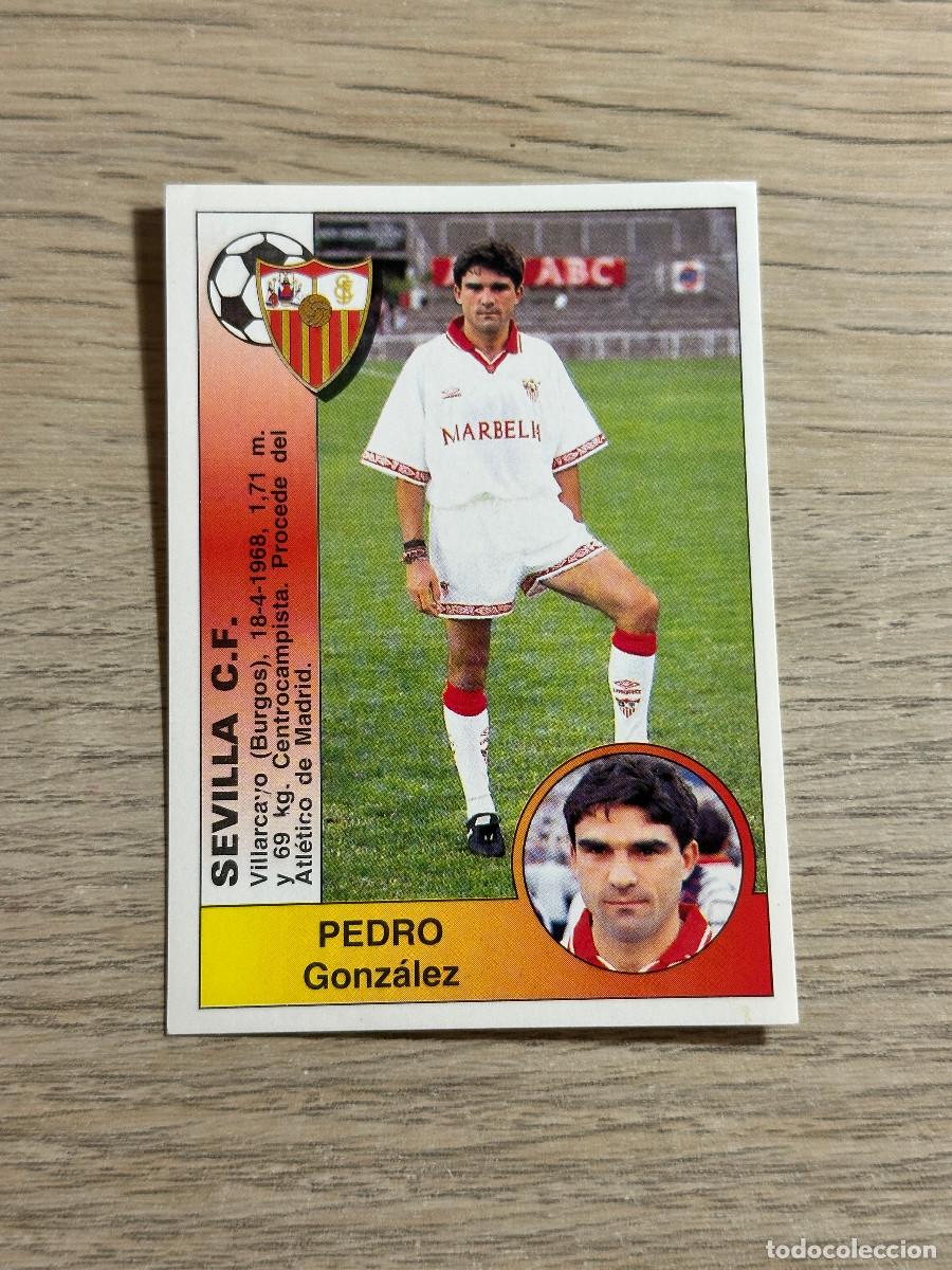 Cromos de F&uacute;tbol: PEDRO SEVILLA n&ordm; 371 PANINI LIGA 94 95 CROMO SIN PEGAR NUNCA PEGADO
