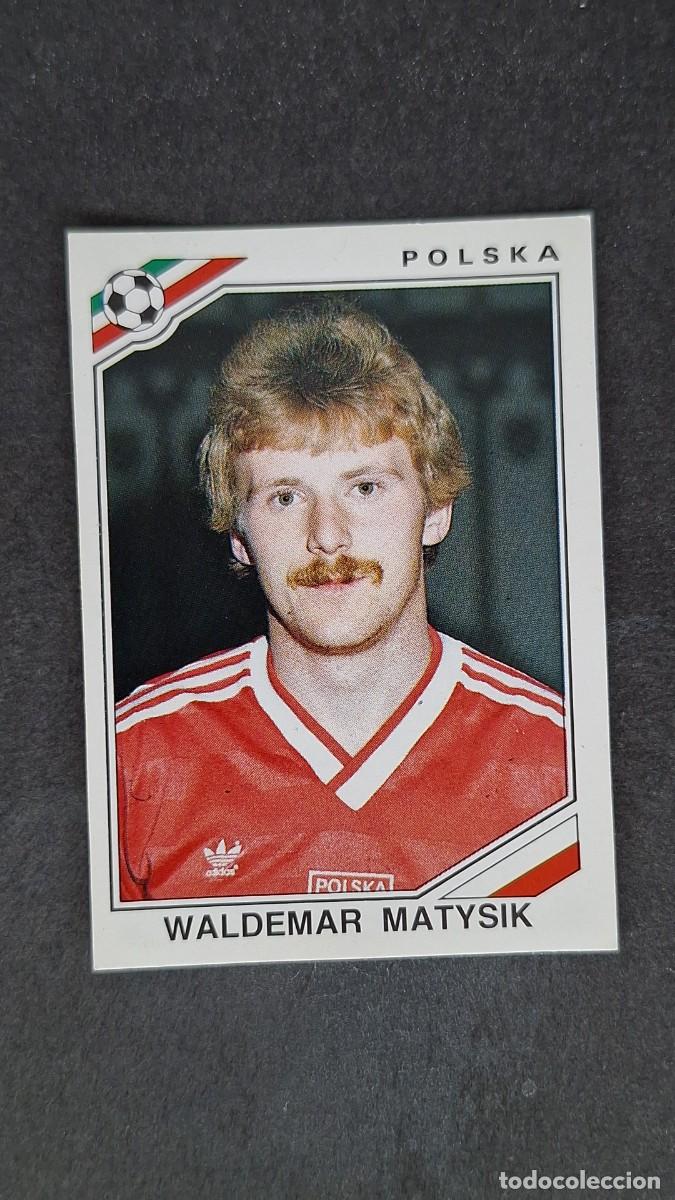 Cromos de F&uacute;tbol: L3 WALDEMAR MATYSIK SELECCION POLONIA 372 MUNDIAL MEXICO 86 PANINI NUNCA PEGADO SIN PEGAR