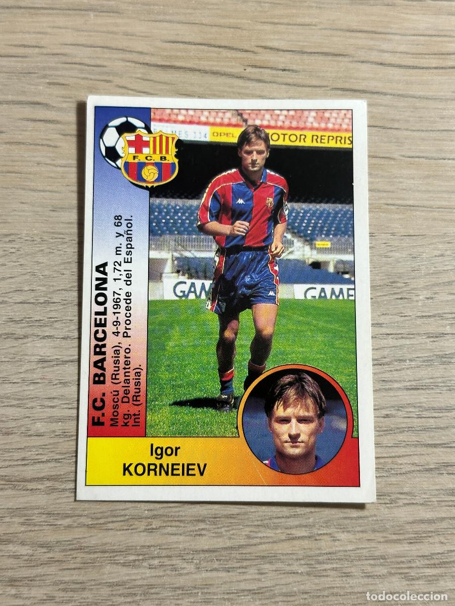 Cromos de F&uacute;tbol: KORNEIEV FC BARCELONA n&ordm; 67 PANINI LIGA 94 95 CROMO SIN PEGAR NUNCA PEGADO