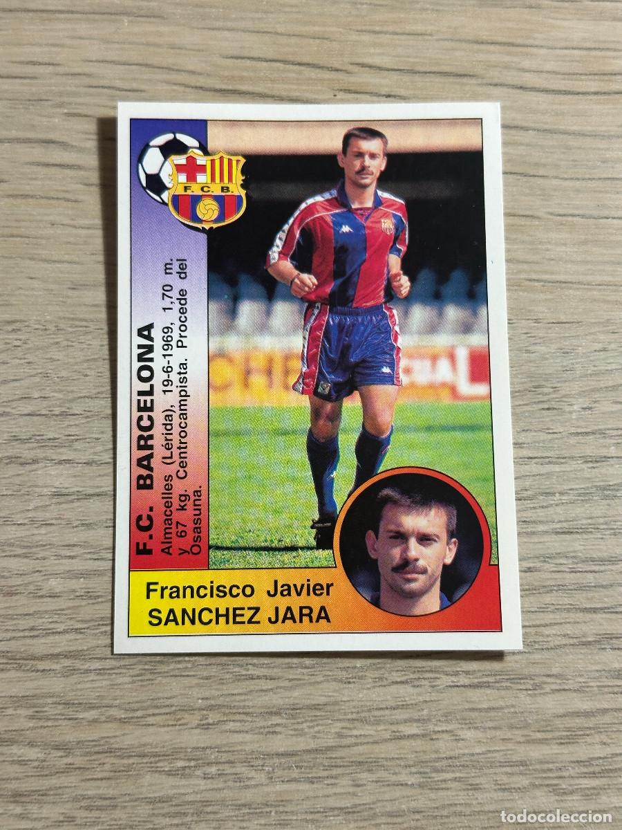 Cromos de F&uacute;tbol: SANCHEZ JARA FC BARCELONA n&ordm; 367 PANINI LIGA 94 95 CROMO SIN PEGAR NUNCA PEGADO