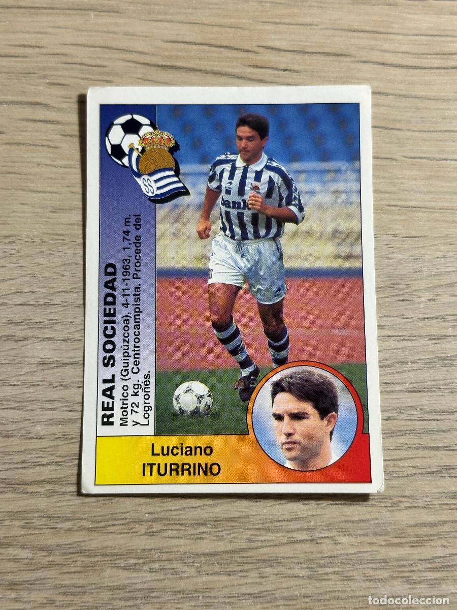 Cromos de F&uacute;tbol: ITURRINO REAL SOCIEDAD n&ordm; 268 PANINI LIGA 94 95 CROMO SIN PEGAR NUNCA PEGADO