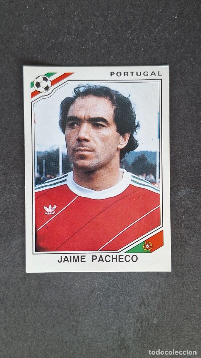 Cromos de F&uacute;tbol: L3 JAIME PACHECO SELECCION PORTUGAL 393 MUNDIAL MEXICO 86 PANINI NUNCA PEGADO SIN PEGAR