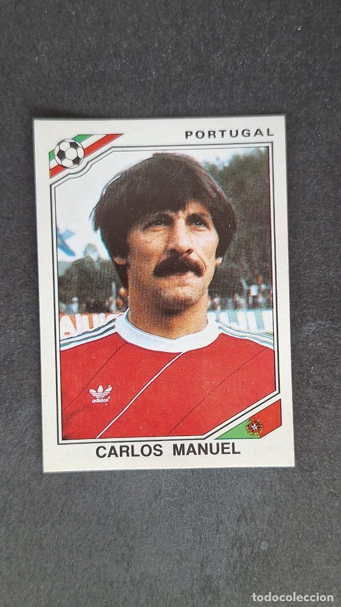 Cromos de F&uacute;tbol: L3 CARLOS MANUEL SELECCION PORTUGAL 394 MUNDIAL MEXICO 86 PANINI NUNCA PEGADO SIN PEGAR