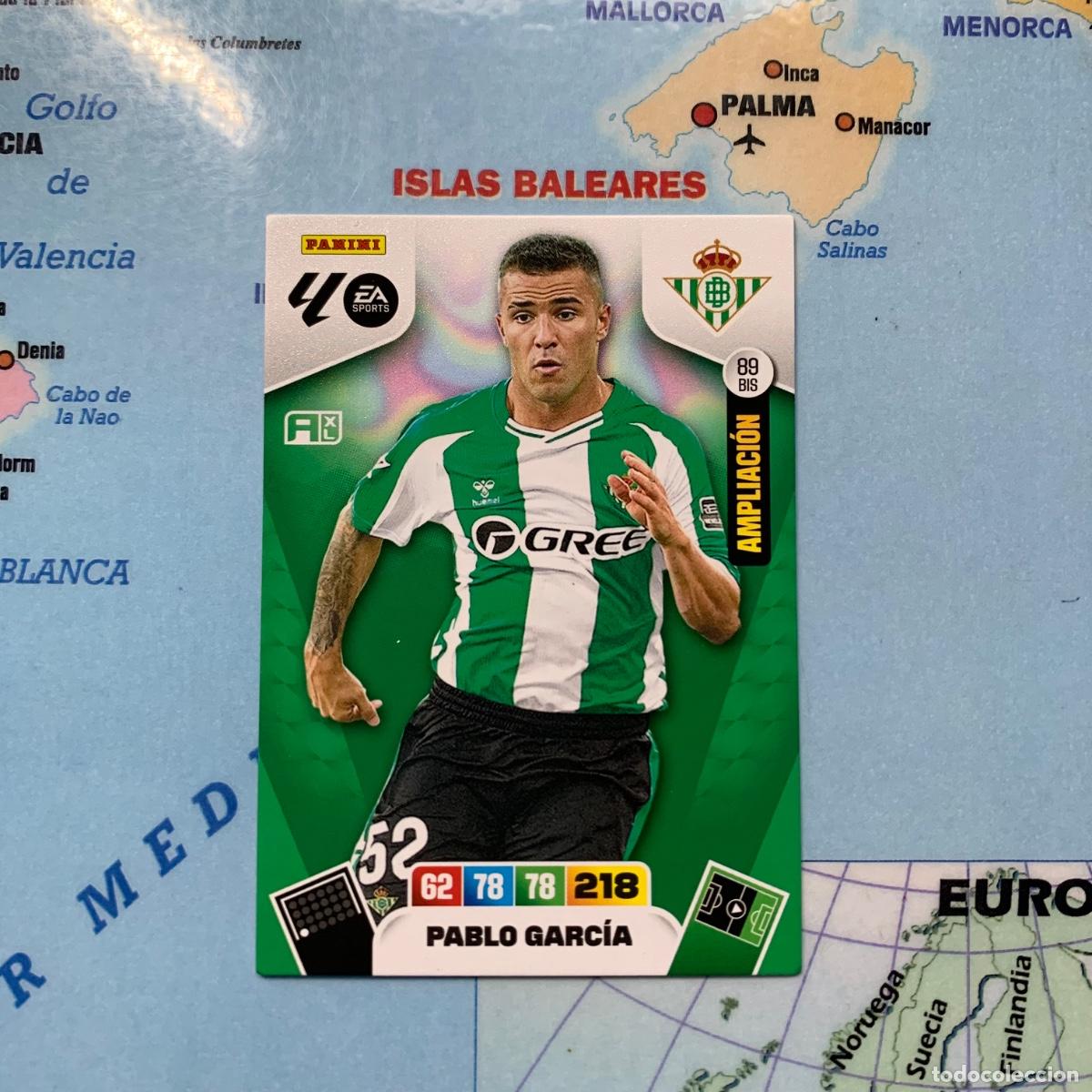 Cromos de F&uacute;tbol: Pablo Garcia ampliacion n&uacute;mero 89 Bis del Betis cromo adrenalyn XL 25-26 2025-2026