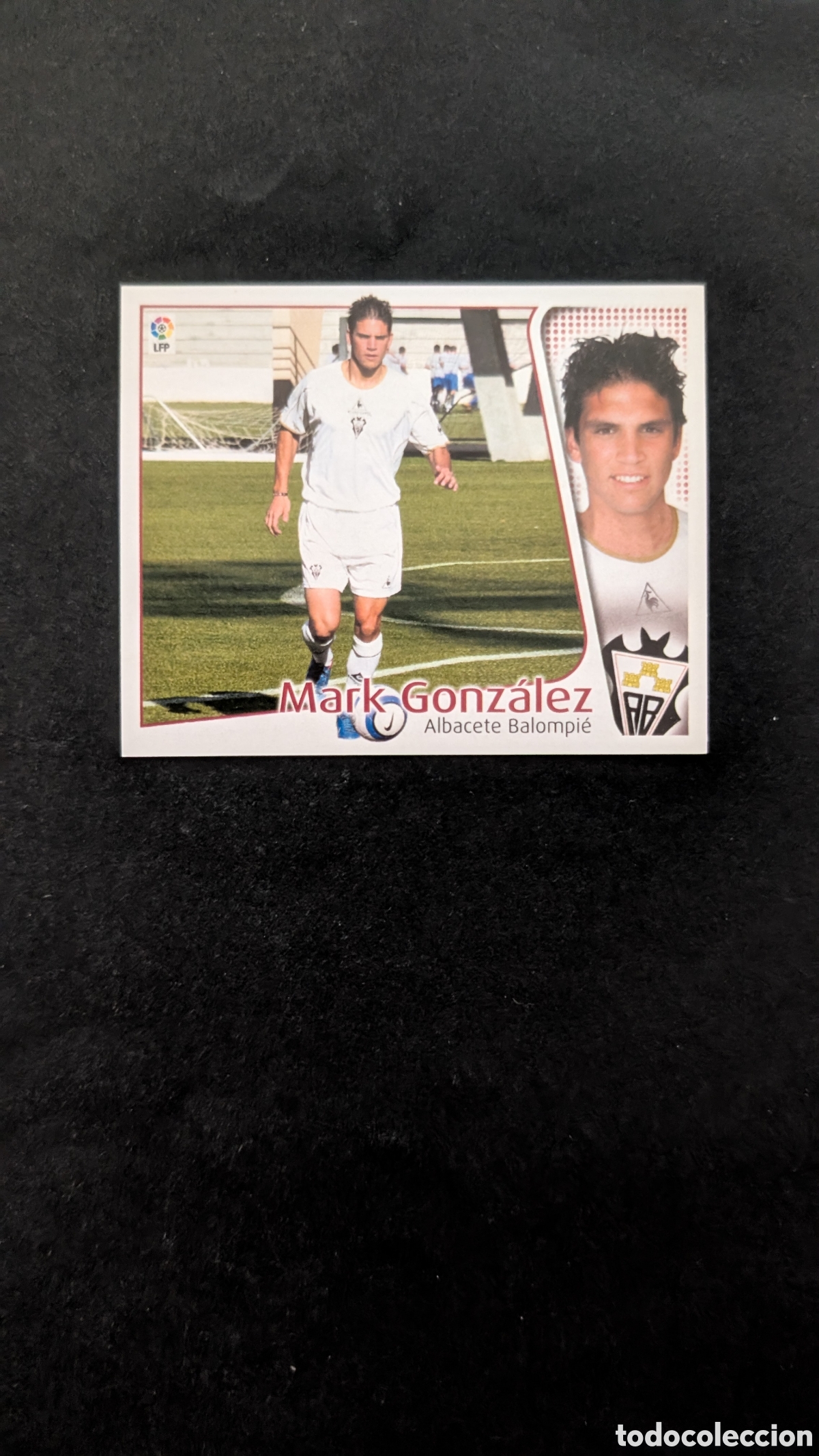 Cromos de Futebol: MARK GONZALEZ ALBACETE LIGA ESTE 2004/05 04 05 NUNCA PEGADO SIN PEGAR