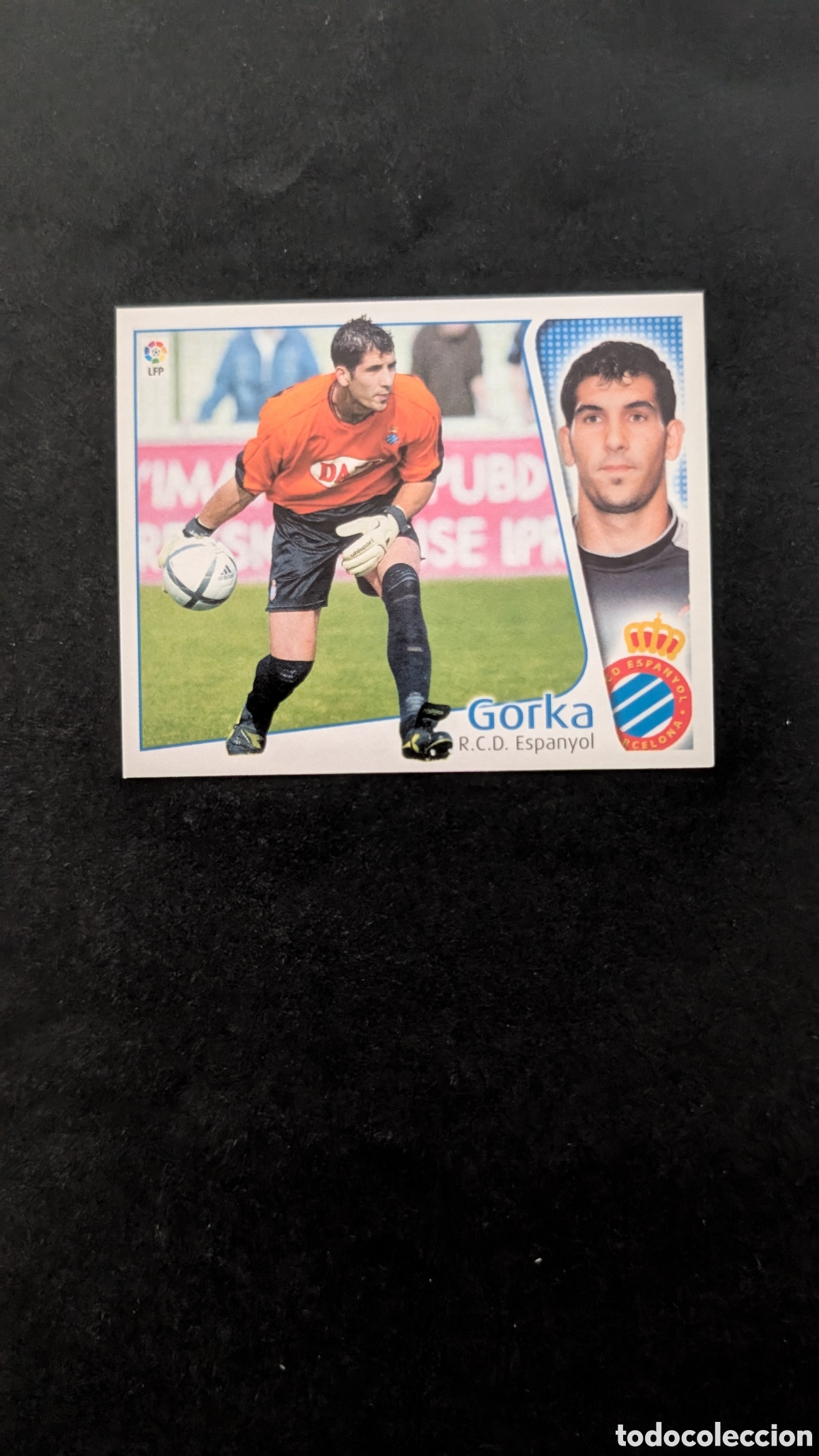 Fu&szlig;ball-Sticker: GORKA BAJA ESPANYOL LIGA ESTE 2004/05 04 05 NUNCA PEGADO SIN PEGAR