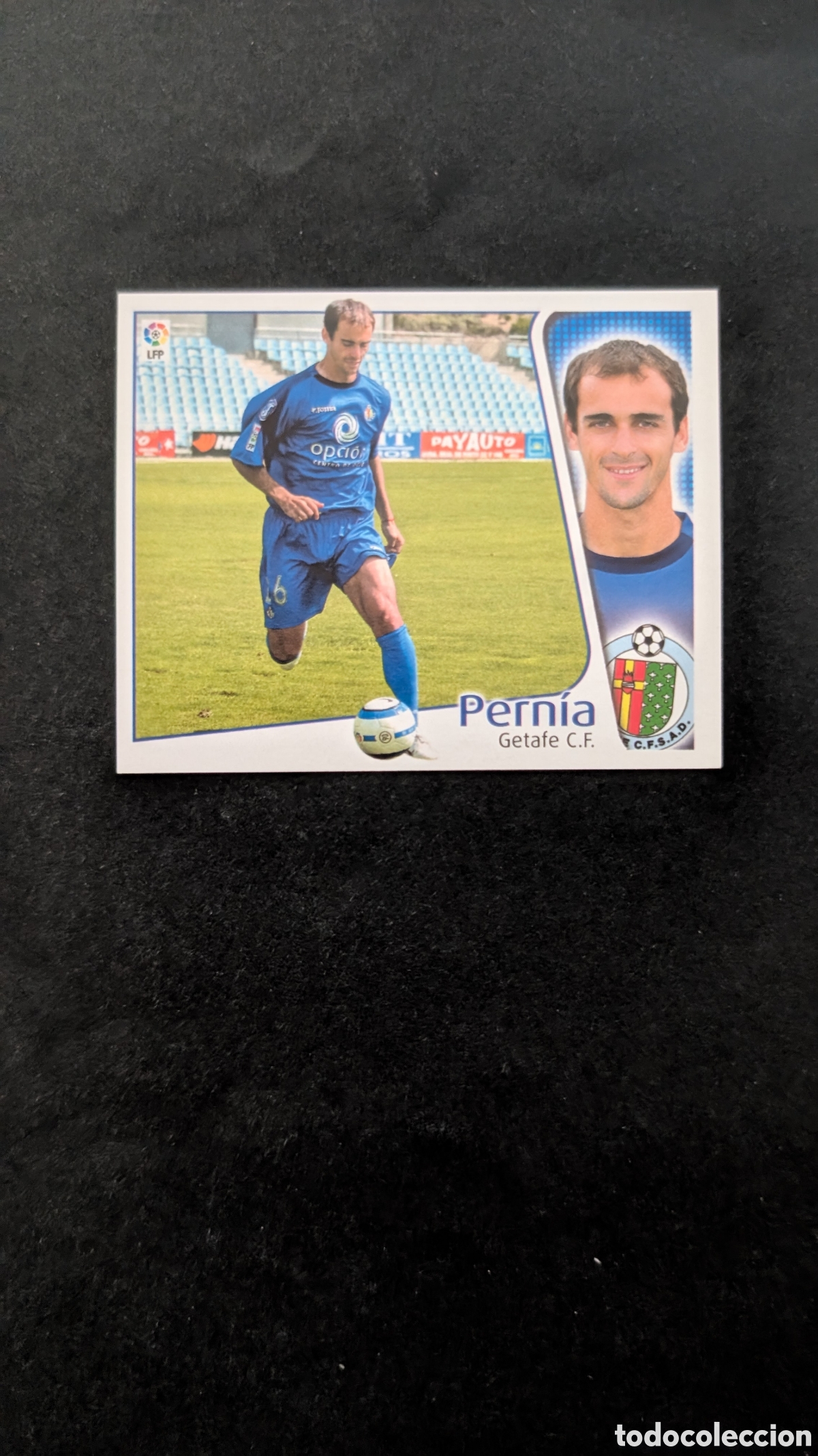 Fu&szlig;ball-Sticker: PERNIA GETAFE LIGA ESTE 2004/05 04 05 NUNCA PEGADO SIN PEGAR