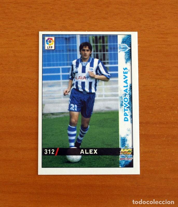 Cromos de F&uacute;tbol: Deportivo Alav&eacute;s - N&ordm; 312 Alex - Baja - Mundicromo Las Fichas de la Liga 1998-1999-98-99