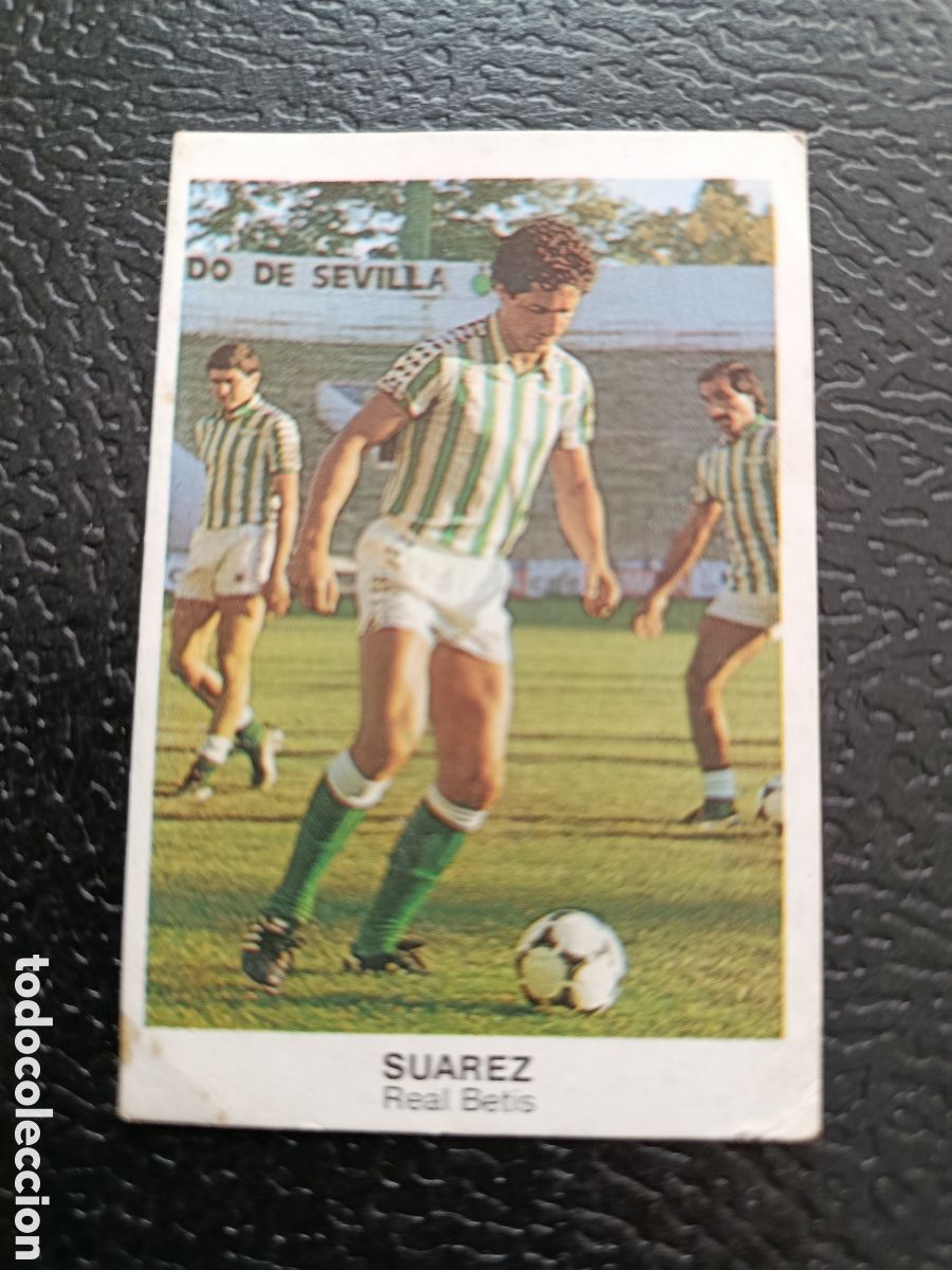 Cromos de F&uacute;tbol: SUAREZ REAL BETIS CANO 1983 1984 CROMO FUTBOL LIGA 83 84 - NUNCA PEGADO FICHAJE 28