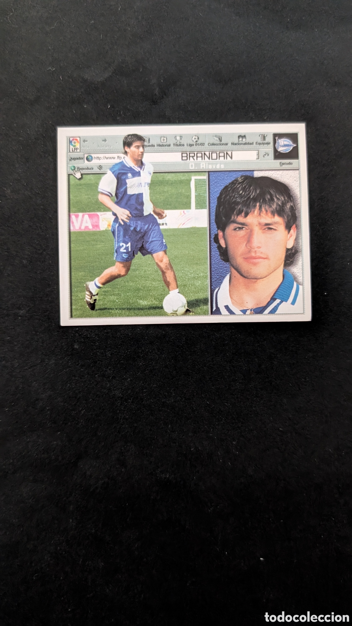 Cromos de Futebol: BRANDAN ALAVES COLOCA LIGA ESTE 2001/02 01 02 NUNCA PEGADO SIN PEGAR