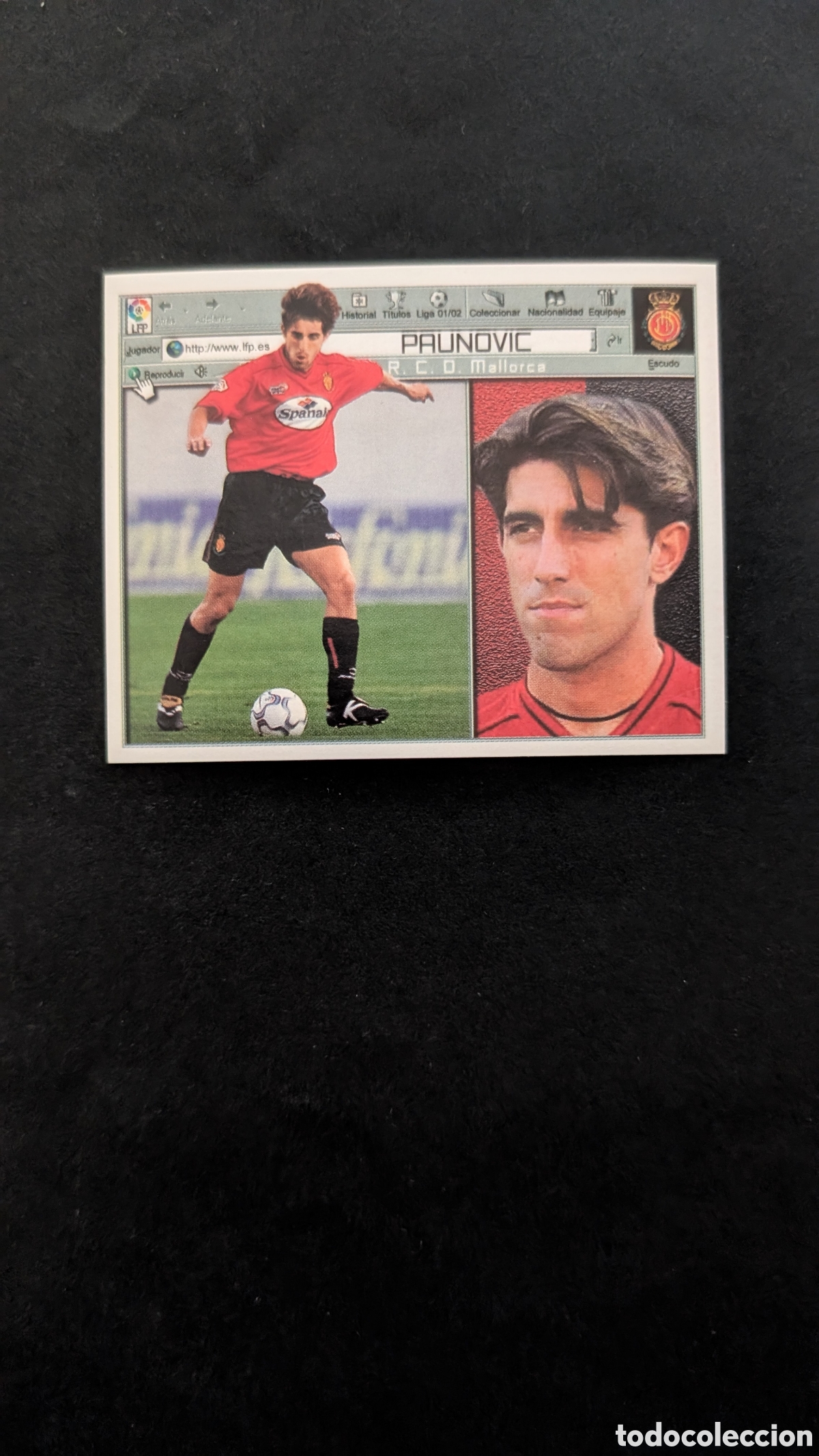 Cromos de Futebol: PAUNOVIC MALLORCA FICHAJE 14 BIS LIGA ESTE 2001/02 01 02 NUNCA PEGADO SIN PEGAR