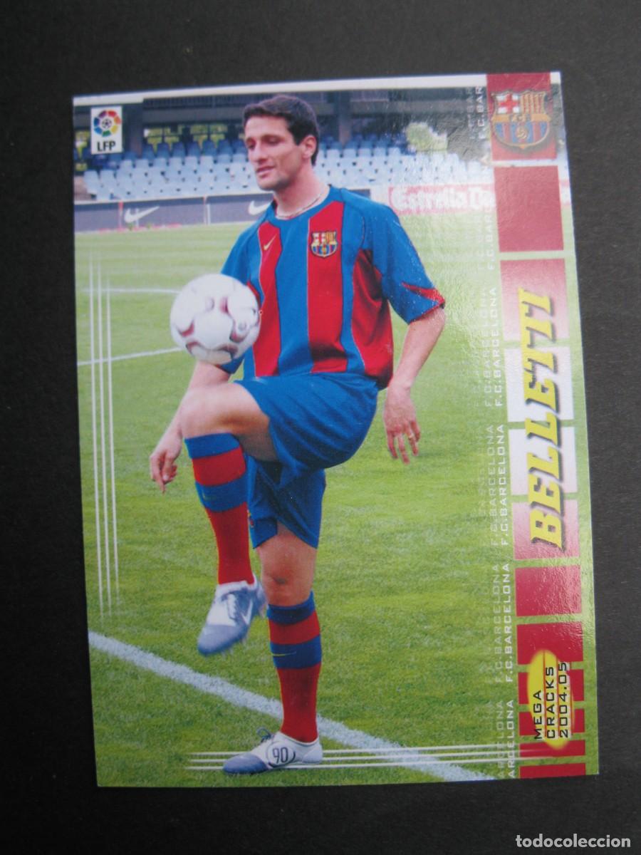Cromos de Futebol: BELLETTI (F.C. BARCELONA) - N&ordm; 57 - MEGACRACKS 2004-2005 - PANINI - MEGA CRACKS.