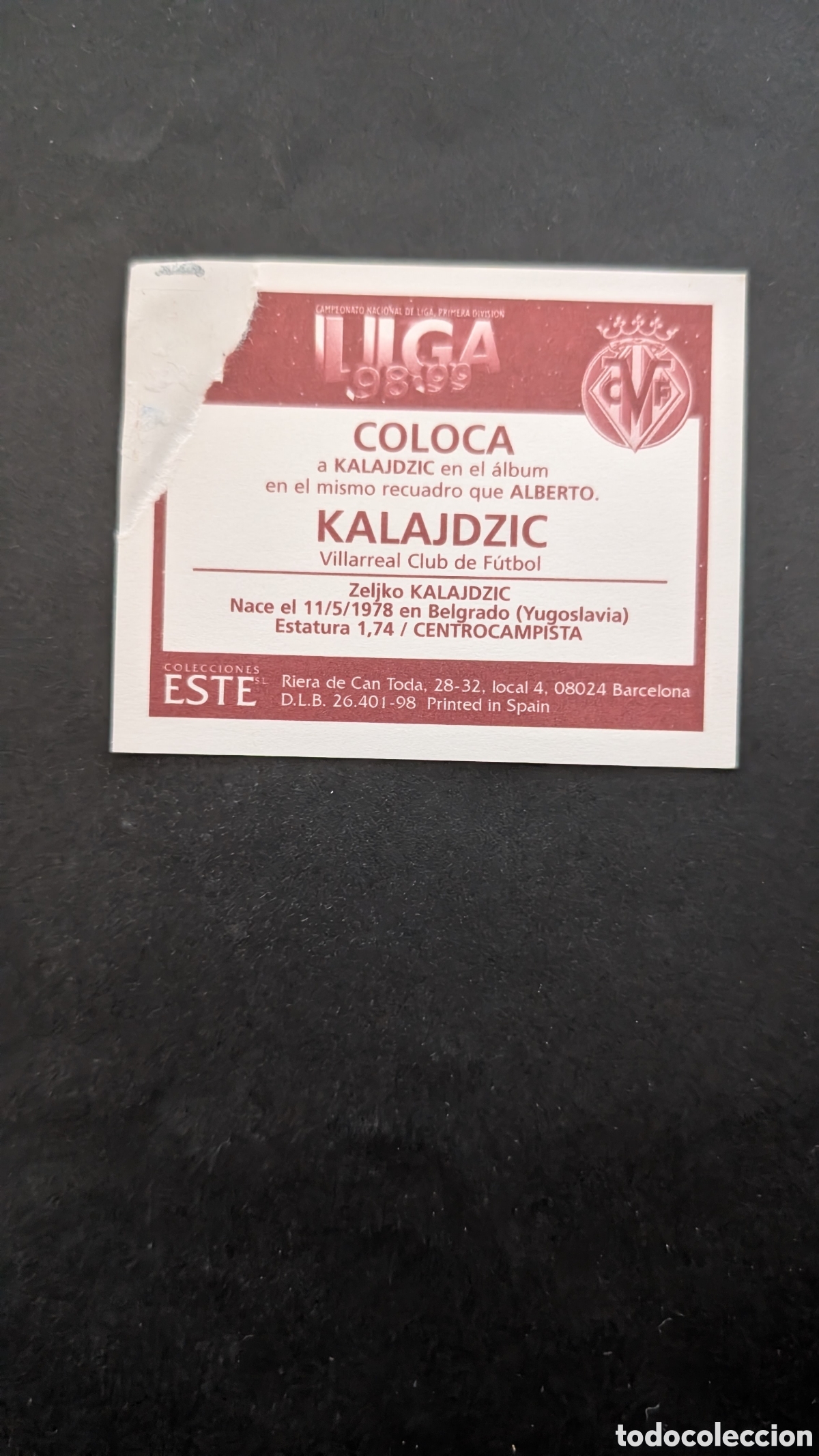 Cartes &agrave; collectionner de Football: KALAJDZIC VILLARREAL COLOCA LIGA ESTE 1998/99 98 99 VENTANILLA