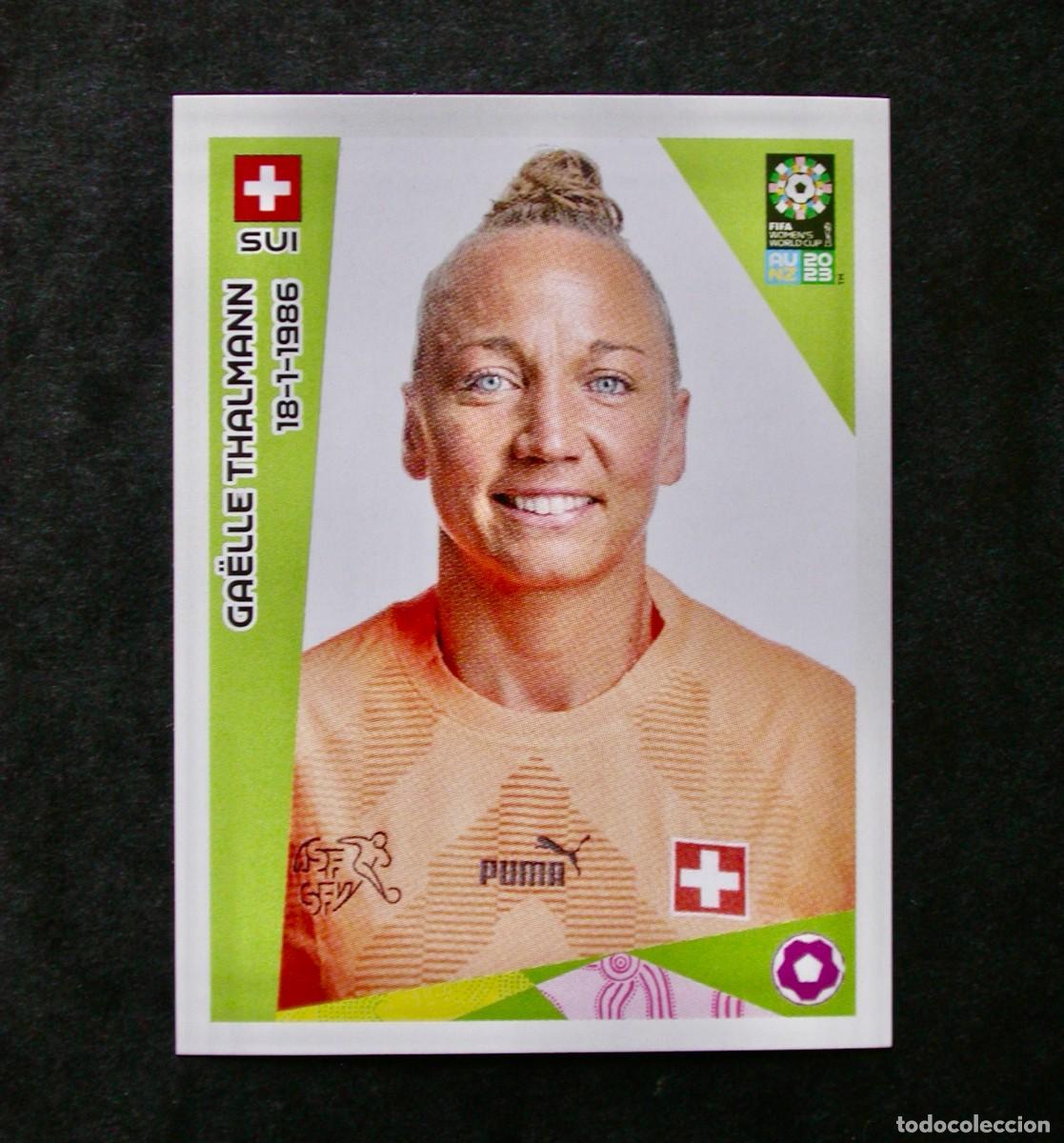 Cromos de F&uacute;tbol: 57 GA&Euml;LLE THALMANN / SUIZA / FIFA WOMEN'S WORLD CUP 2023 / AUSTRALIA-NEW ZEALAND / PANINI-STICKERS