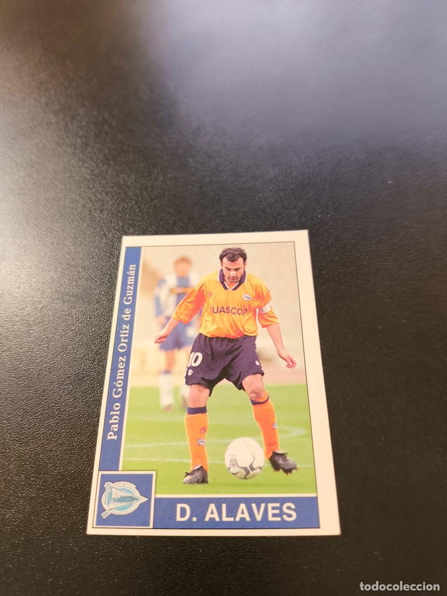 Cromos de F&uacute;tbol: 203 Pablo ALAVES MUNDICROMO FICHAS LIGA 2001 2002 01 02 NO PANINI ESTE