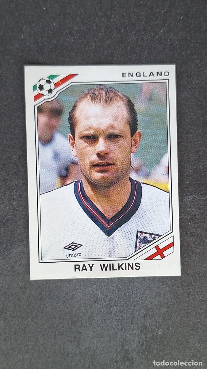 Football Stickers: L3 RAY WILKINS SELECCION INGLATERRA 410 MUNDIAL MEXICO 86 PANINI NUNCA PEGADO SIN PEGAR