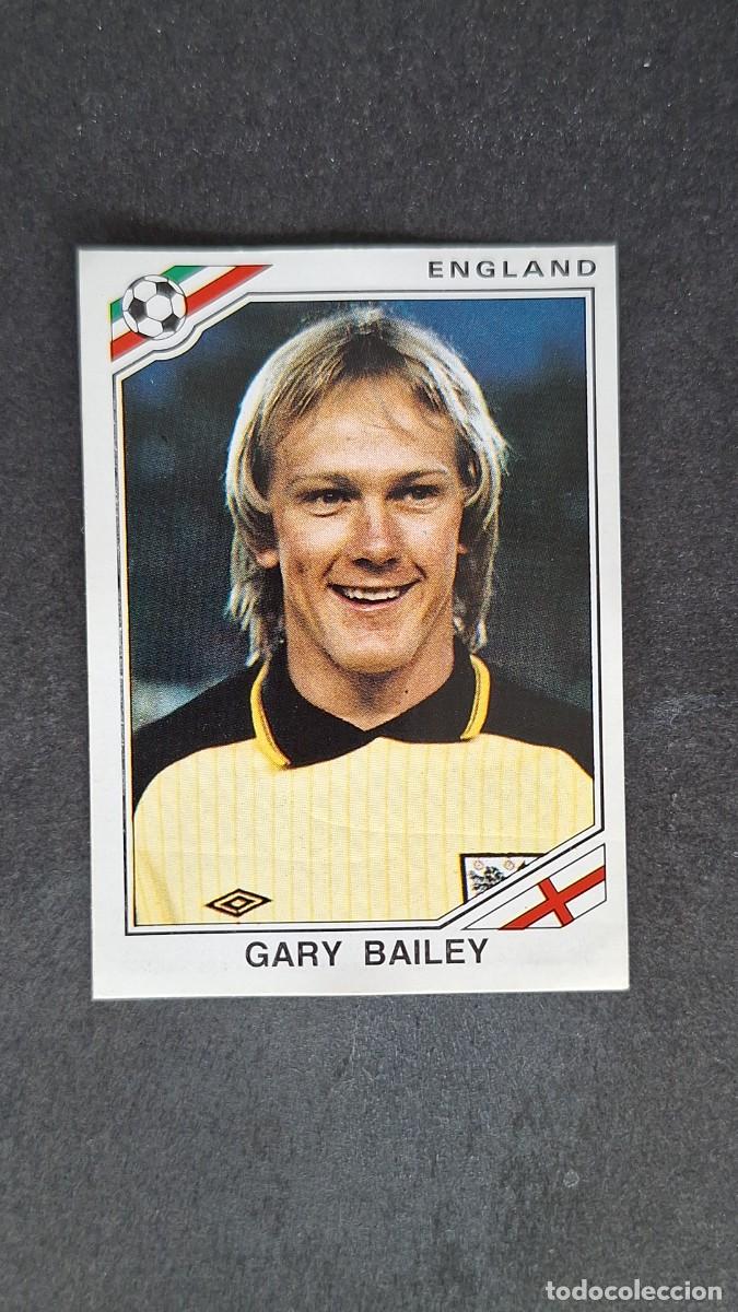 Cromos de F&uacute;tbol: L3 GARY BAILEY SELECCION INGLATERRA 417 MUNDIAL MEXICO 86 PANINI NUNCA PEGADO SIN PEGAR