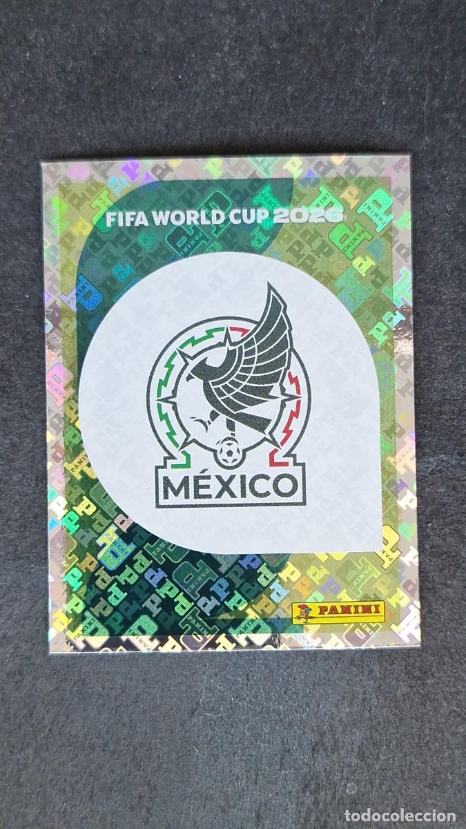 Cromos de F&uacute;tbol: L1 ESCUDO SELECCION MEXICO 1 MUNDIAL FIFA WORLD CUP 2026 PANINI NUNCA PEGADO SIN PEGAR