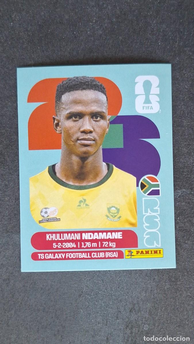 Cromos de F&uacute;tbol: L1 NDAMANE SELECCION SUDAFRICA 7 MUNDIAL FIFA WORLD CUP 2026 PANINI NUNCA PEGADO SIN PEGAR