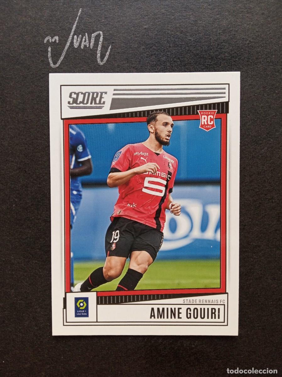 Cromos de F&uacute;tbol: N&ordm; 132 ROOKIE AMINE GOUIRI STADE RENNAIS ⚽ PANINI &reg; SCORE LIGUE 1 FRANCIA 2022 2023 22 23 NUEVO