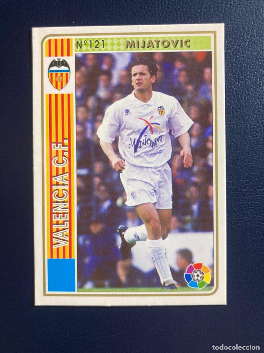 Cromos de F&uacute;tbol: 121 MIJATOVIC VALENCIA LIGA MUNDICROMO 94-95