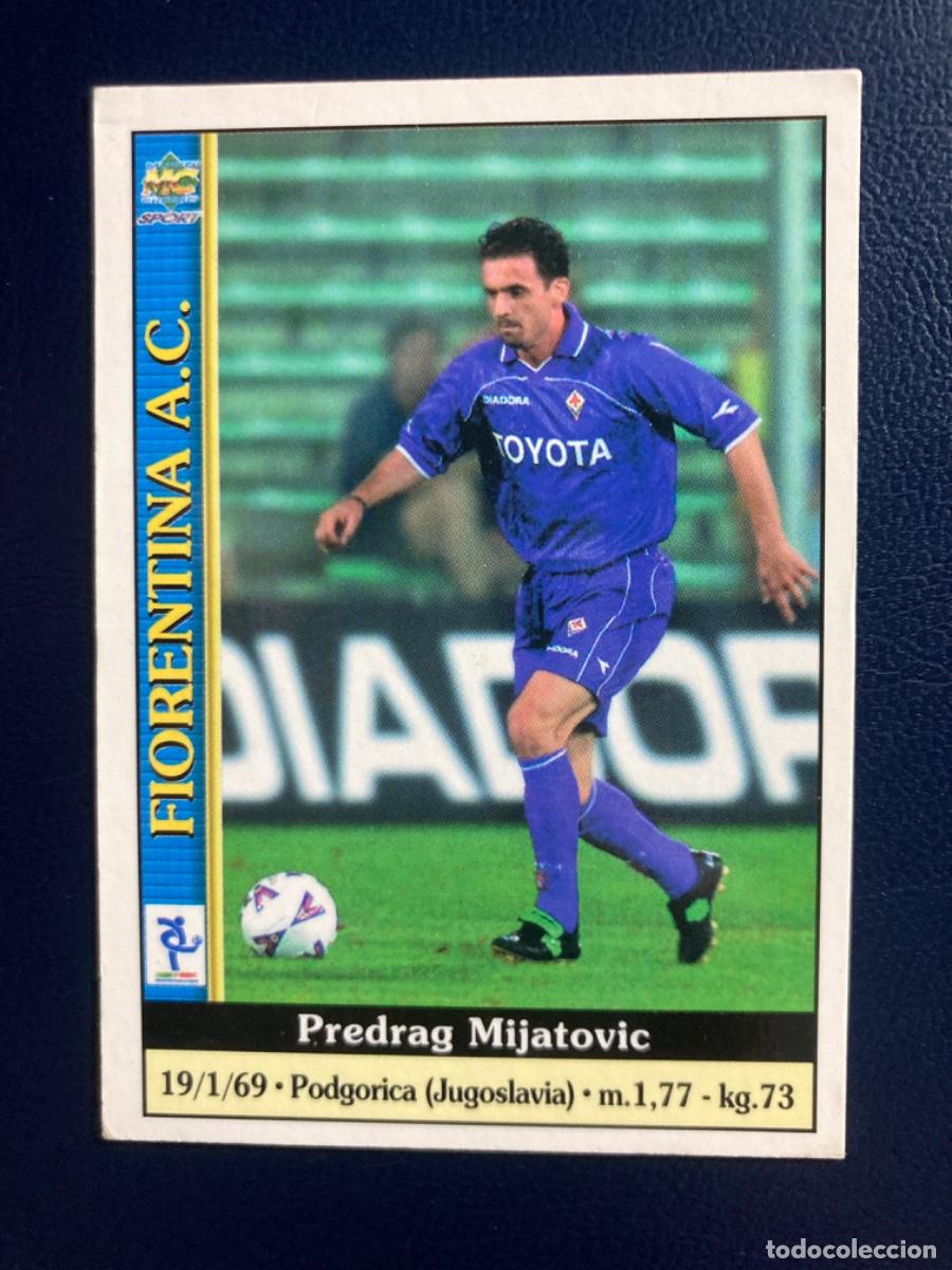 Cromos de F&uacute;tbol: 118 MIJATOVIC FIORENTINA CALCIATORI 2001 MUNDICROMO CALCIO