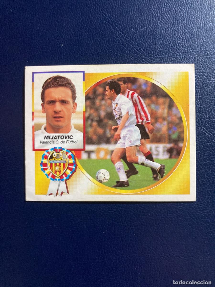 Cromos de F&uacute;tbol: MIJATOVIC Valencia Liga Este 1994 1995 SIN PEGAR 94 95