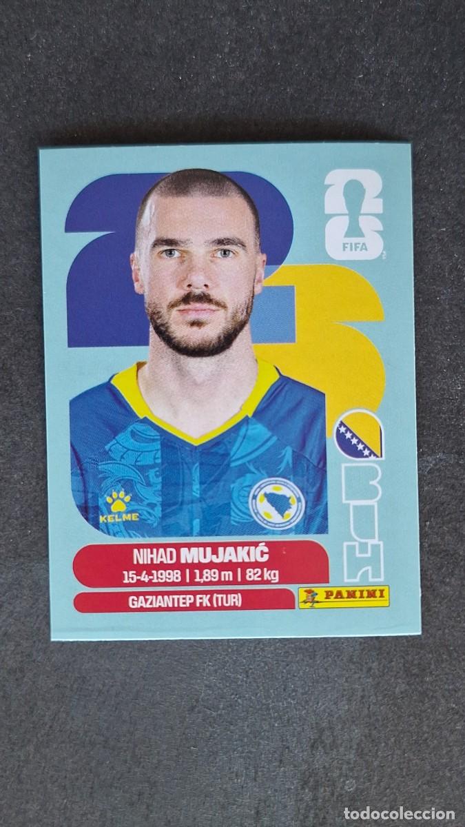 Cromos de F&uacute;tbol: L1 MUJAKIC SELECCION BOSNIA 6 MUNDIAL FIFA WORLD CUP 2026 PANINI NUNCA PEGADO SIN PEGAR
