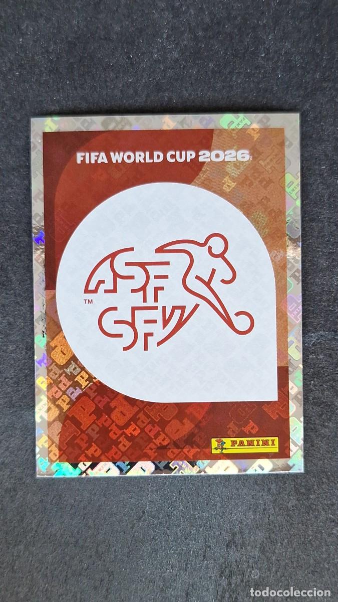 Cromos de F&uacute;tbol: L1 ESCUDO SELECCION SUIZA 1 MUNDIAL FIFA WORLD CUP 2026 PANINI NUNCA PEGADO SIN PEGAR