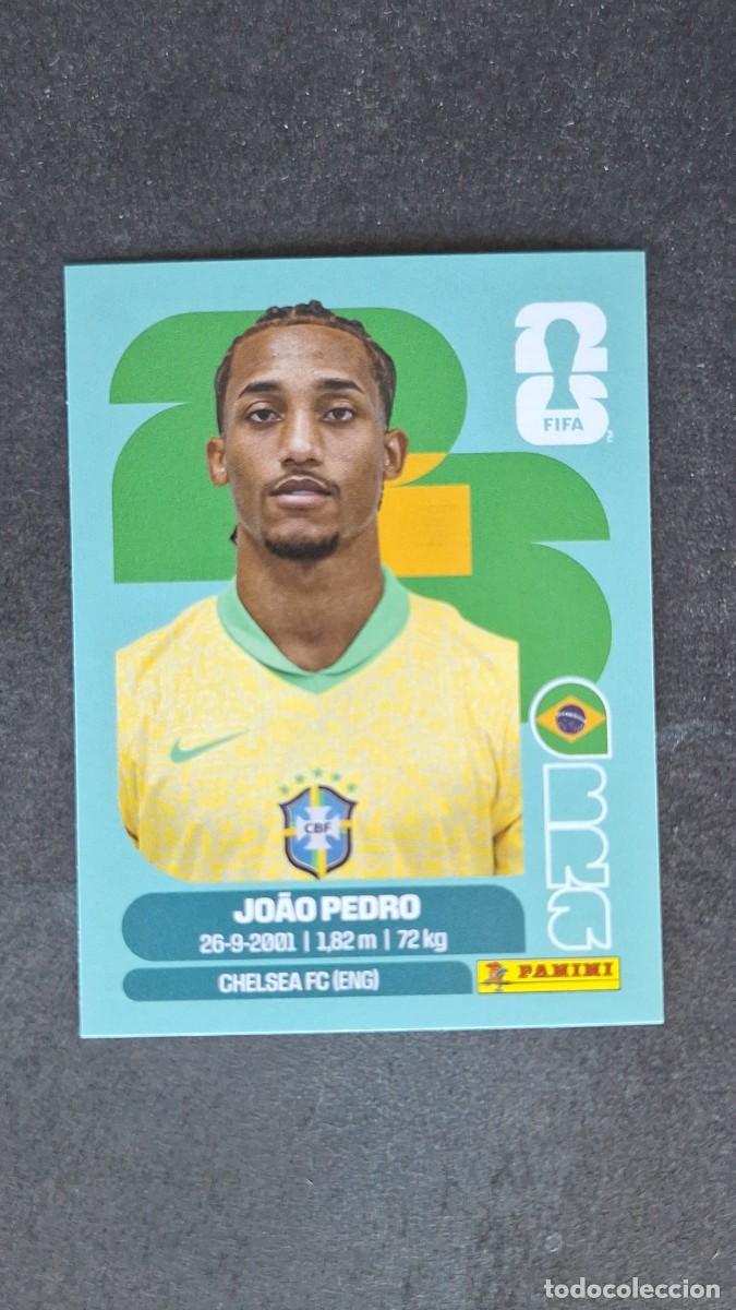 Cromos de F&uacute;tbol: L1 JOAO PEDRO SELECCION BRASIL 16 MUNDIAL FIFA WORLD CUP 2026 PANINI NUNCA PEGADO SIN PEGAR