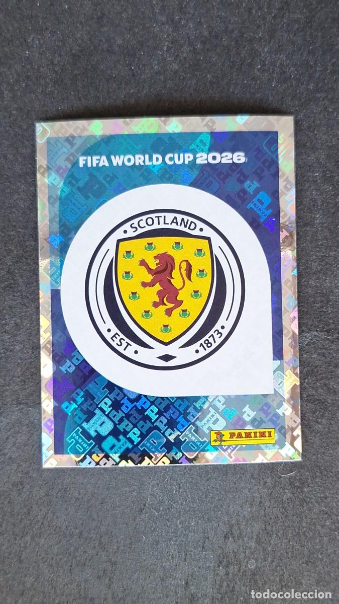 Cromos de F&uacute;tbol: L1 ESCUDO SELECCION ESCOCIA 1 MUNDIAL FIFA WORLD CUP 2026 PANINI NUNCA PEGADO SIN PEGAR