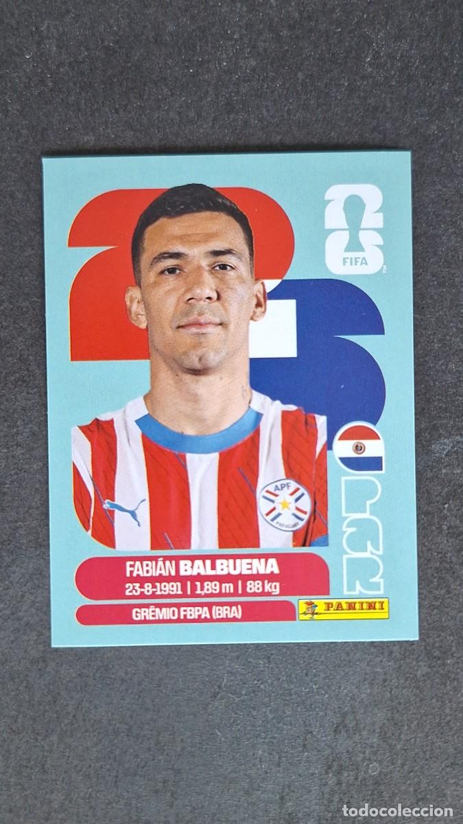 Cromos de F&uacute;tbol: L1 BALBUENA SELECCION PARAGUAY 5 MUNDIAL FIFA WORLD CUP 2026 PANINI NUNCA PEGADO SIN PEGAR