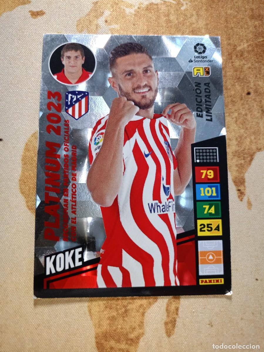 Cromos de F&uacute;tbol: # PLATINUM 2023 Edici&oacute;n Limitada KOKE Adrenalyn 2022-23