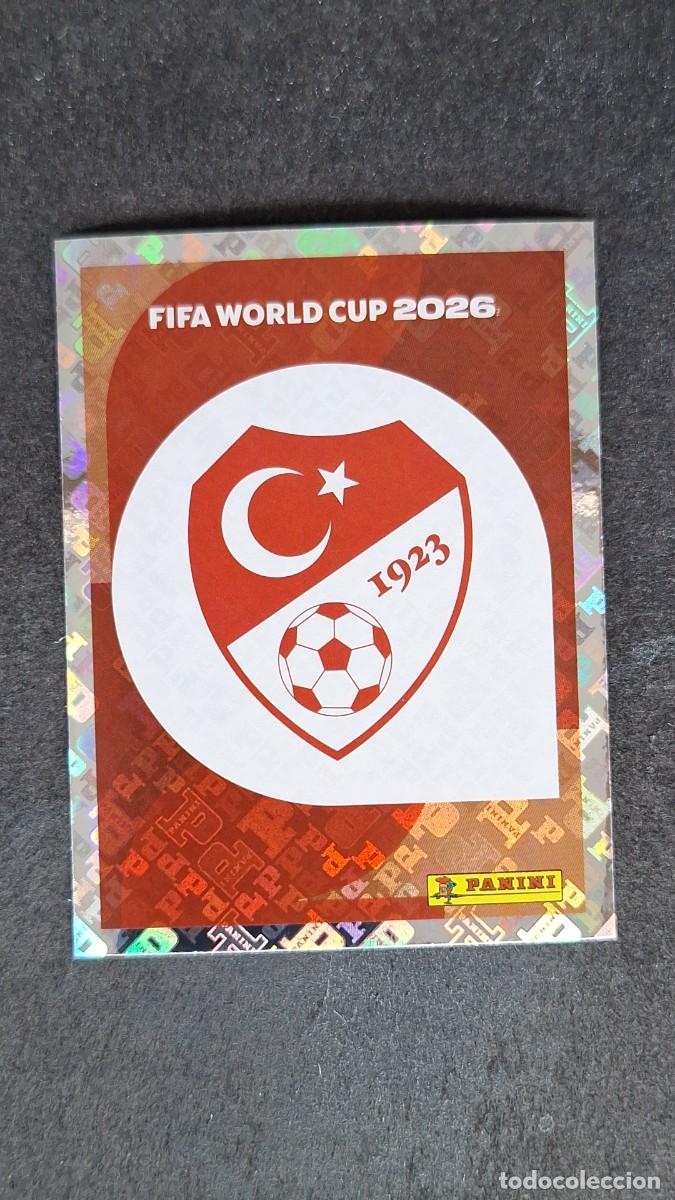 Cromos de F&uacute;tbol: L1 ESCUDO SELECCION TURQUIA 1 MUNDIAL FIFA WORLD CUP 2026 PANINI NUNCA PEGADO SIN PEGAR