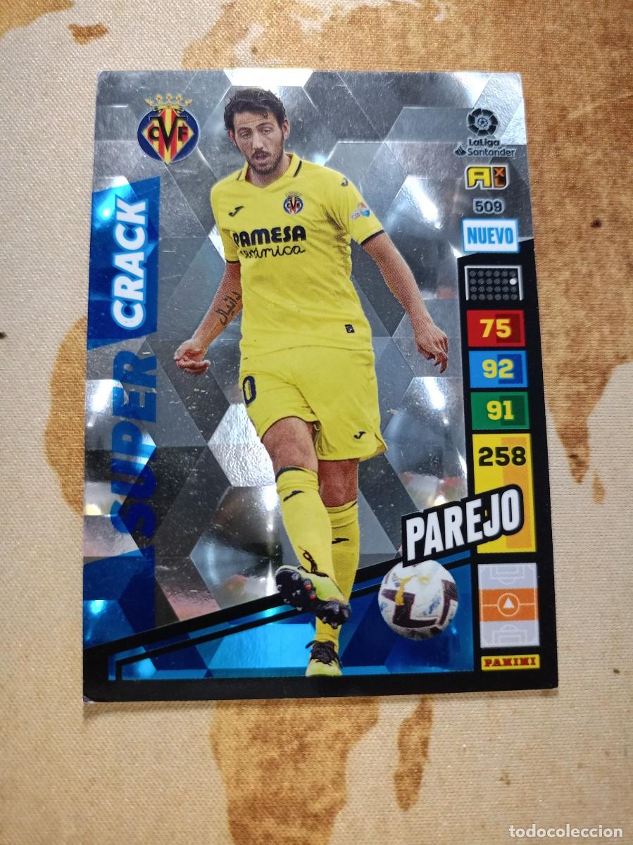Cromos de F&uacute;tbol: # S&uacute;per Crack 509 PAREJO Adrenalyn 2022-23