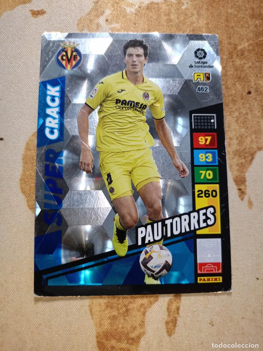 Cromos de F&uacute;tbol: # S&uacute;per Crack 462 PAU TORRES Adrenalyn 2022-23