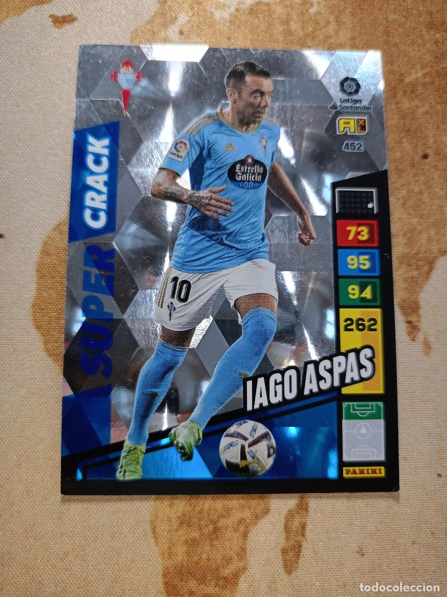 Cromos de F&uacute;tbol: # S&uacute;per Crack 452 IAGO ASPAS Adrenalyn 2022-23