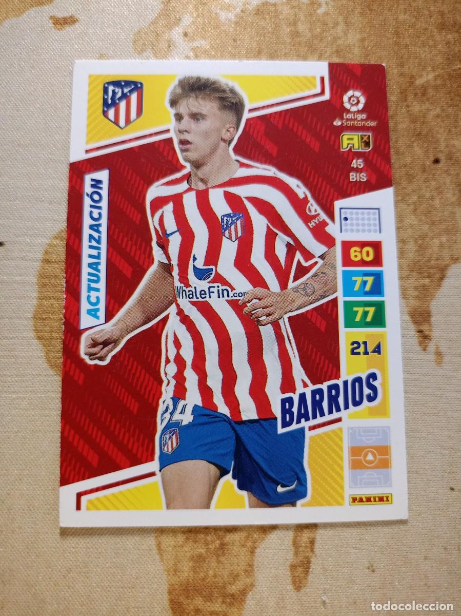 Cromos de F&uacute;tbol: # Atl&eacute;tico de Madrid 45 Bis BARRIOS Adrenalyn 2022-23