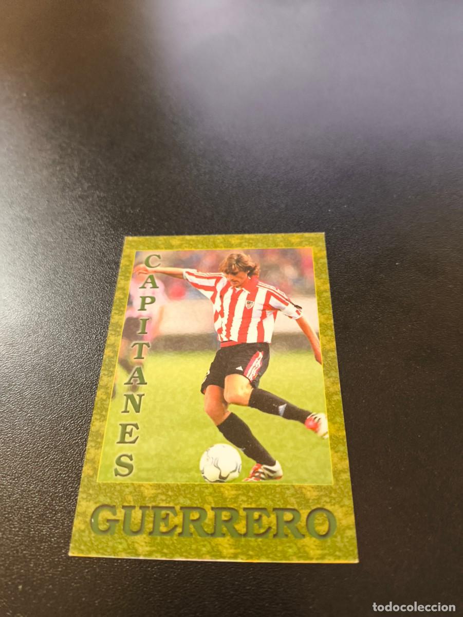 Figurine di Calcio: 457 GUERRERO ATHLETIC DE BILBAO CAPITANES MUNDICROMO FICHAS LIGA 2001 2002 01 02 NO PANINI ESTE