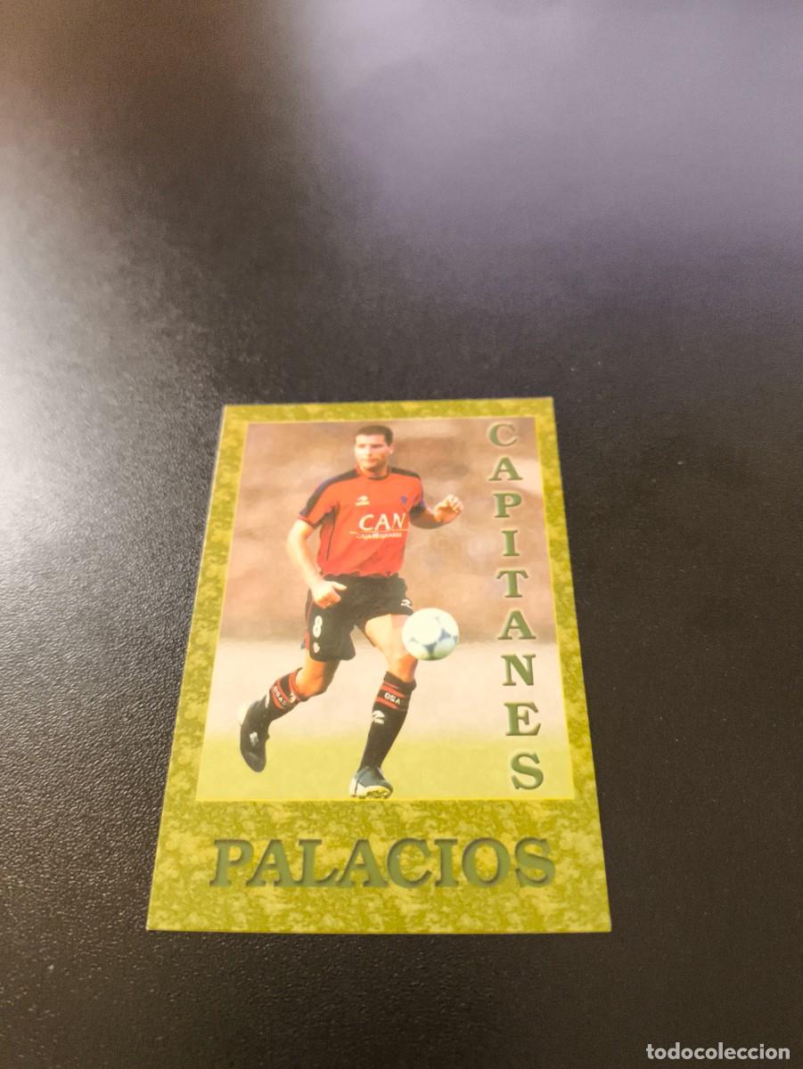 Cromos de F&uacute;tbol: 460 PALACIOS OSASUNA CAPITANES MUNDICROMO FICHAS LIGA 2001 2002 01 02 NO PANINI ESTE