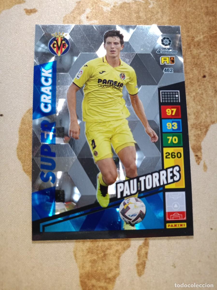 Cromos de F&uacute;tbol: S&uacute;per Crack 462 PAU TORRES Adrenalyn 2022-23