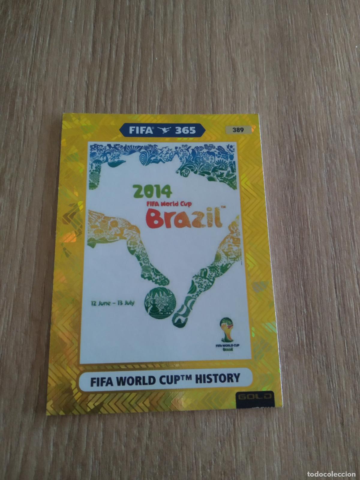 Football Stickers: 389 MUNDIAL 2014 FIFA WORLD CUP HISTORY CROMO FUTBOL PANINI ADRENALYN 20-21 FIFA 365 2020-2021