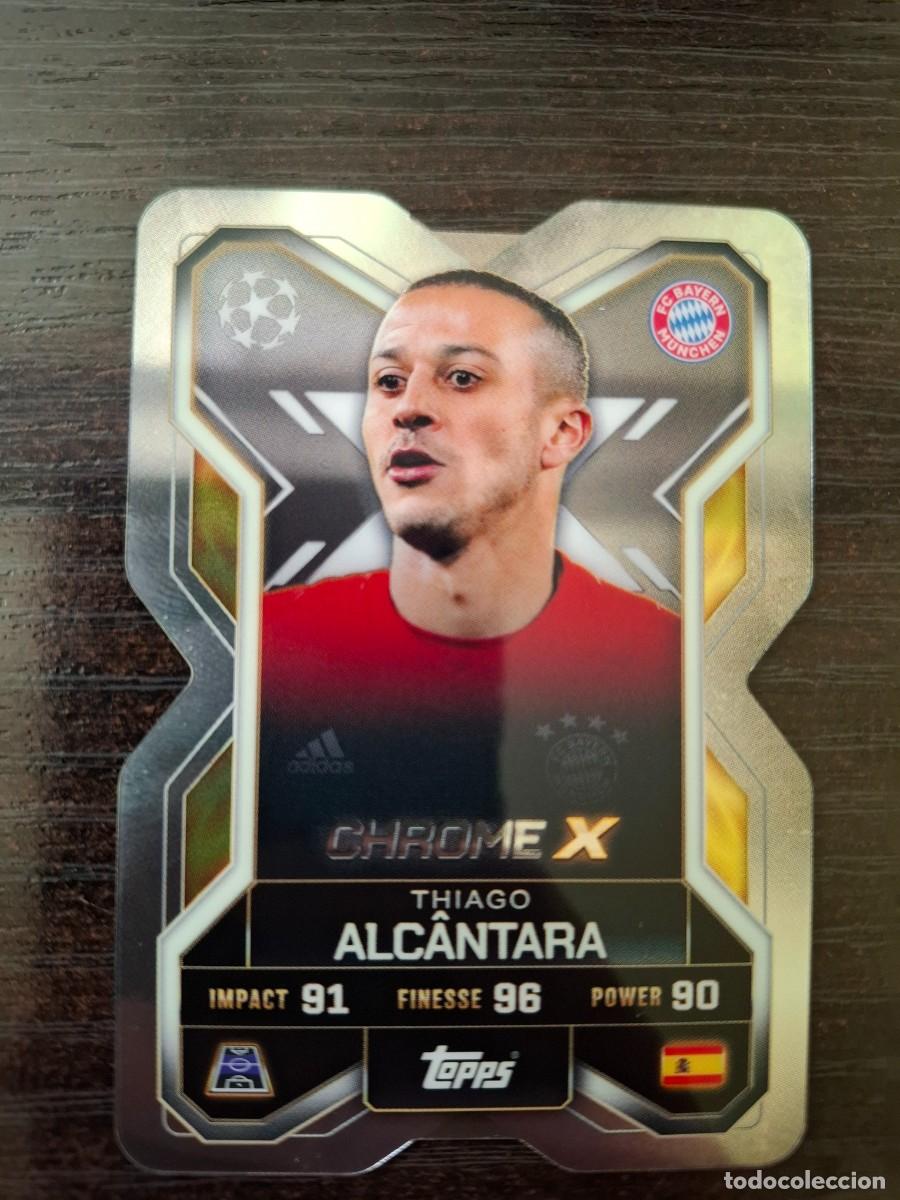 Cromos de F&uacute;tbol: THIAGO ALCANTARA CHROME X CX6 TOPPS MATCH ATTAX EXTRA 2025/2026