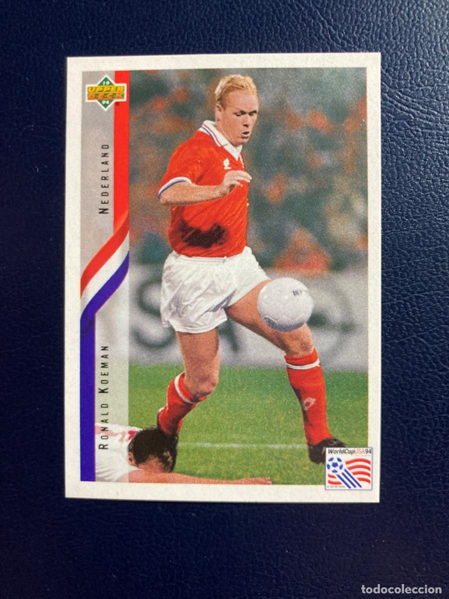 Cromos de F&uacute;tbol: 270 RONALD KOEMAN HOLANDA WORLD CUP USA 94 UPPER DECK. Nuevo y sin pegar.