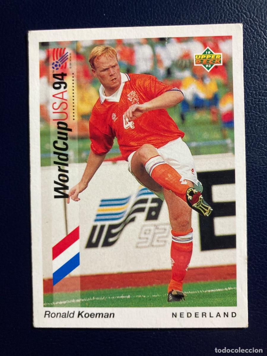 Cromos de F&uacute;tbol: 79 KOEMAN - Holanda - UPPER DECK - WORLD CUP 94 - Mundial 1994 USA