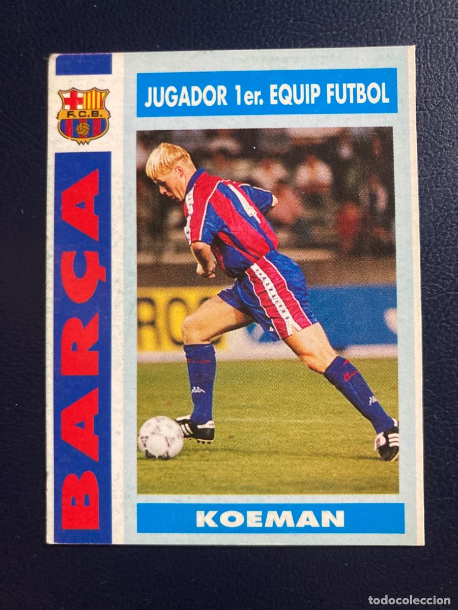 Fu&szlig;ball-Sticker: 51 KOEMAN Colecci&oacute;n BAR&Ccedil;A Temporada 92-93 1992 1993 Panini