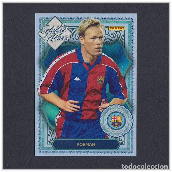 Cromos de F&uacute;tbol: PANINI CLUB 2025 2026 25 26 BARCELONA KOEMAN HH2 HH 2 HALL OF HEROES BAR&Ccedil;A LIGA COLECCI&Oacute;N