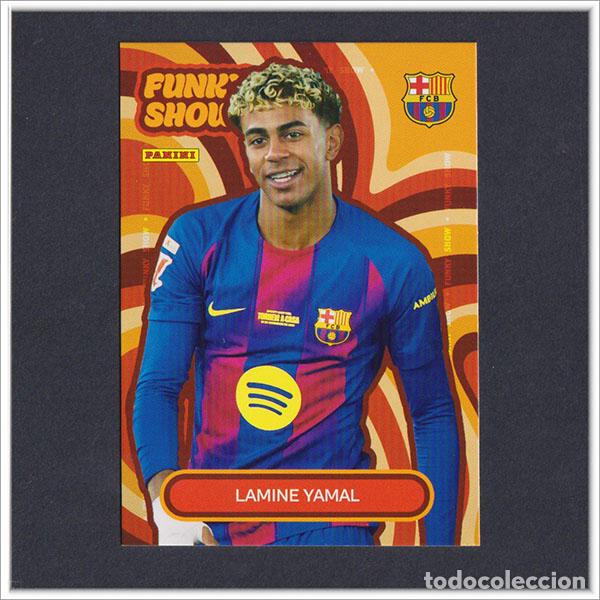 Cromos de F&uacute;tbol: PANINI CLUB 2025 2026 25 26 BARCELONA LAMINE YAMAL 54 FUNKY SHOW BAR&Ccedil;A COLECCI&Oacute;N LIGA ALBUM