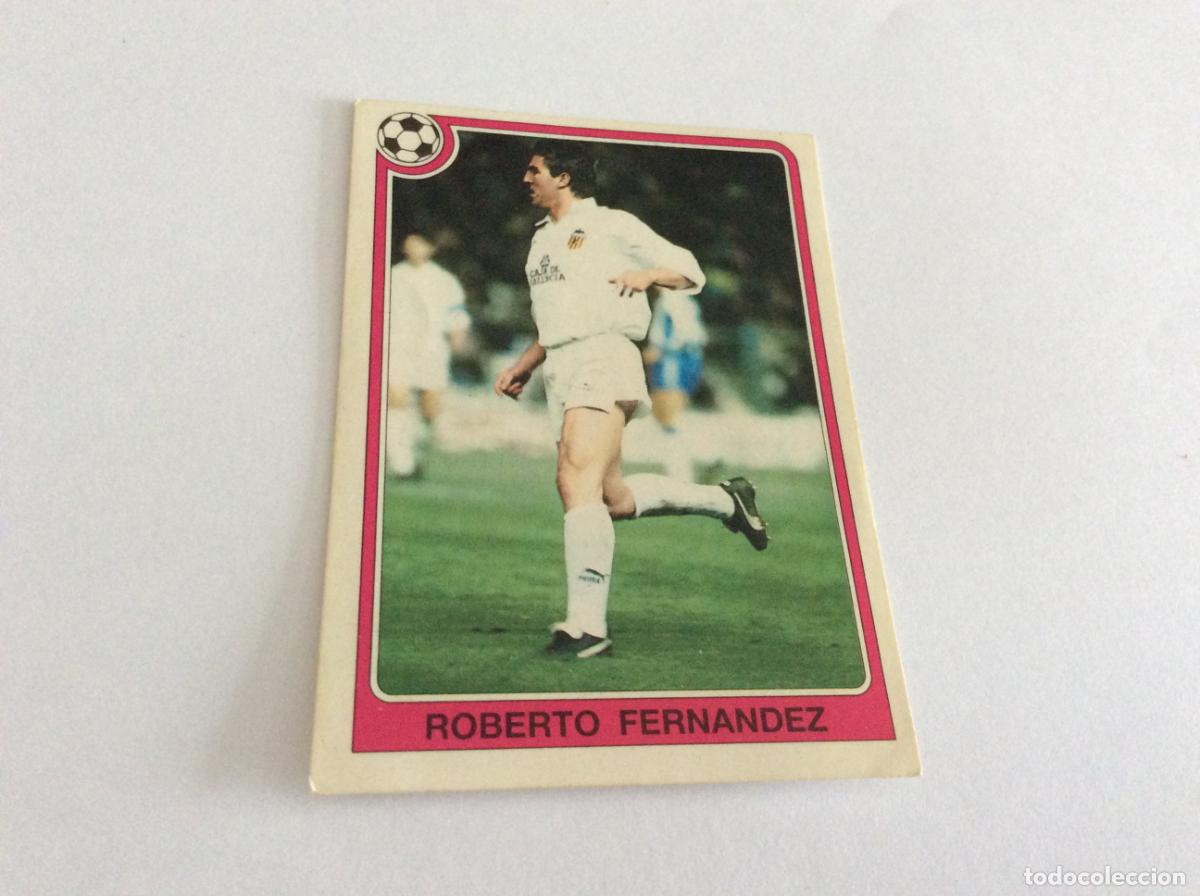 Cromos de F&uacute;tbol: 116 Roberto Fern&aacute;ndez Valencia CF Estrellas de la Liga F&uacute;tbol 92 93 Panini 1992