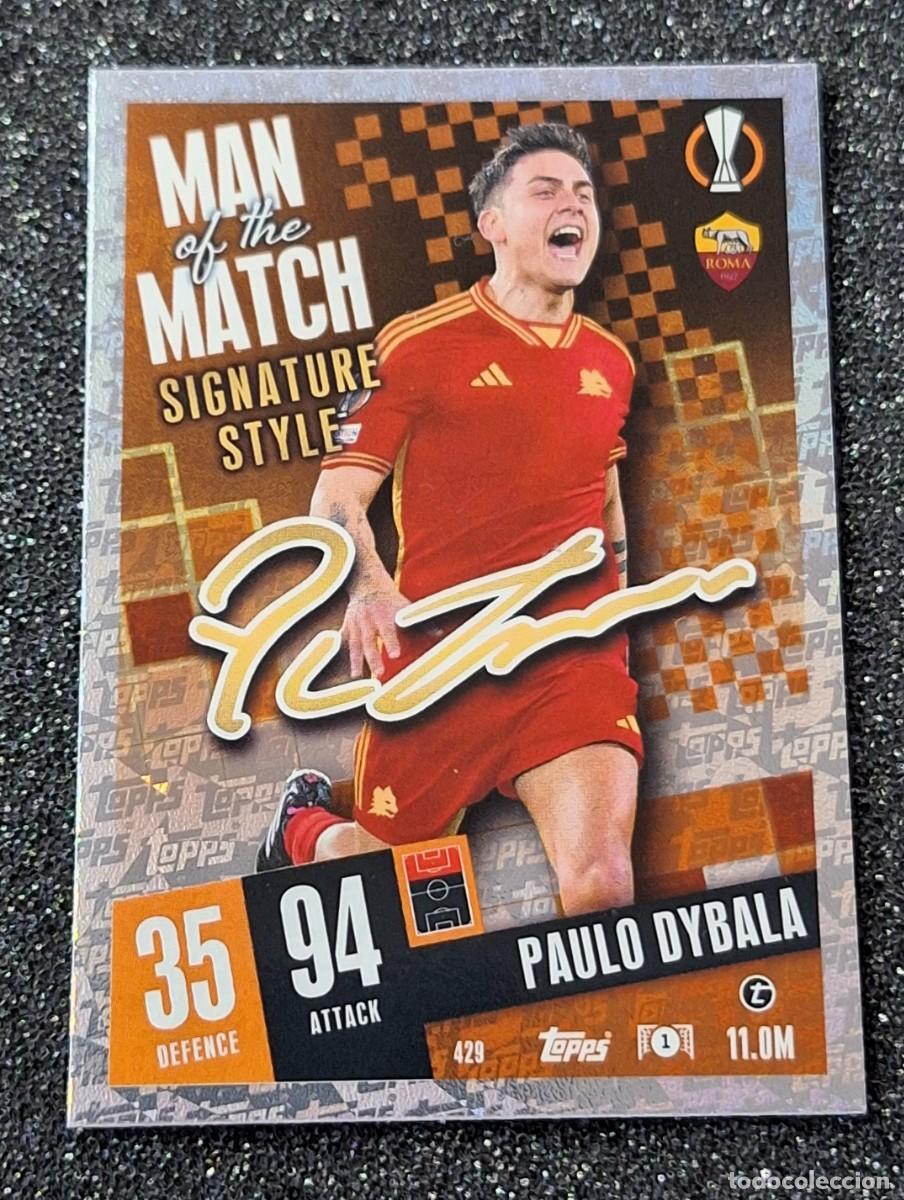 Cromos de F&uacute;tbol: Paulo Dybala As Roma Topps Match Attax Soccer Man of the Match Signature Style